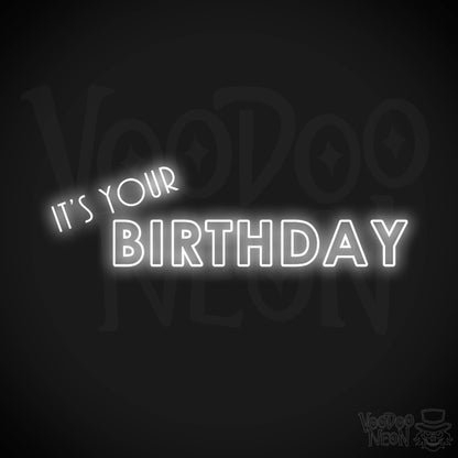 it's Your Birthday Neon Sign - Neon it's Your Birthday Sign - LED Neon Wall Art - Color White