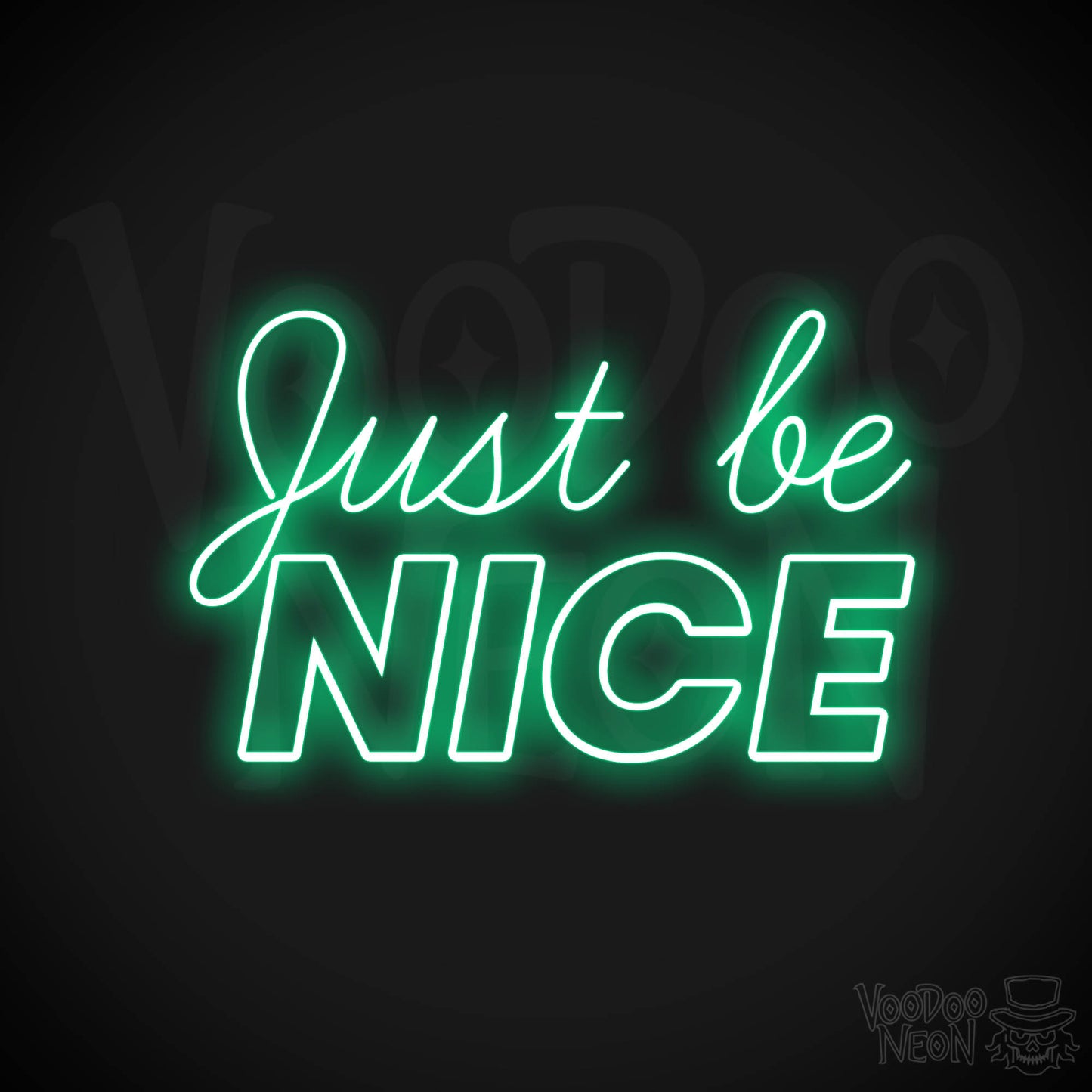 Just Be Nice LED Neon - Green