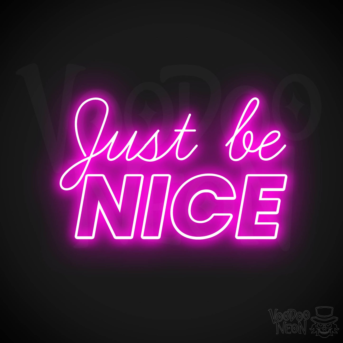 Just Be Nice LED Neon - Pink