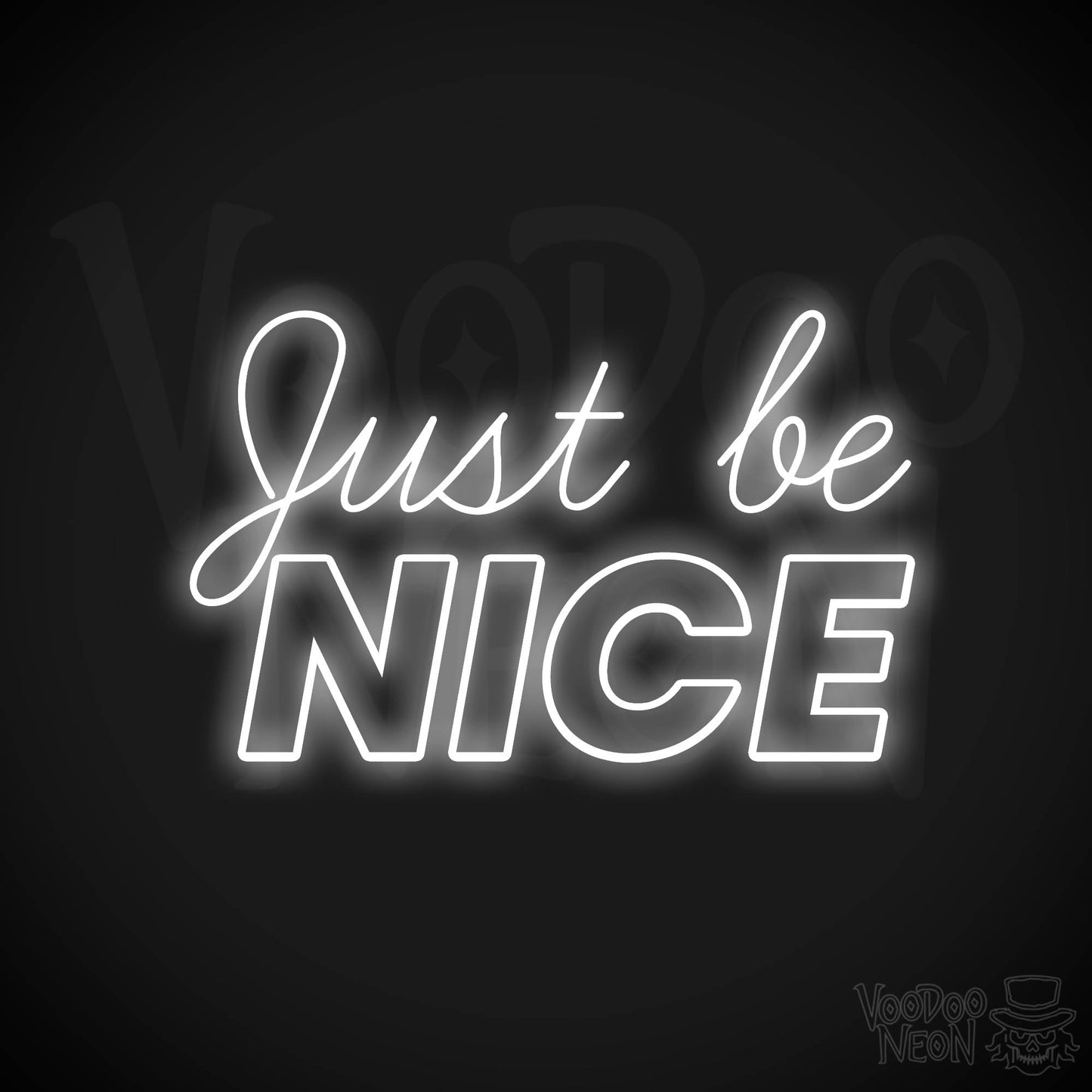 Just Be Nice LED Neon - White