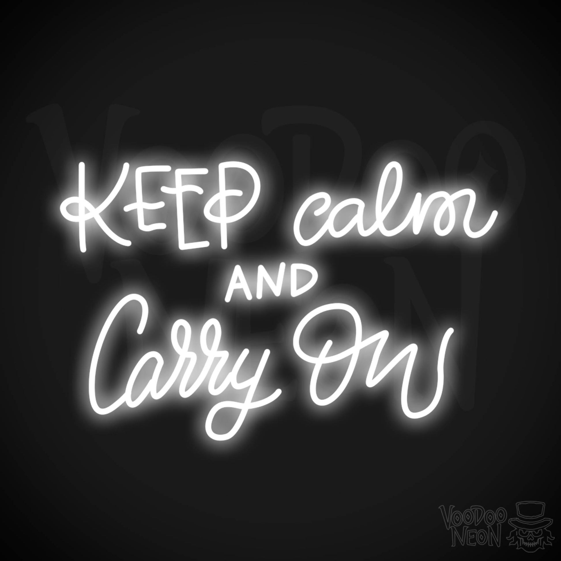 Keep Calm And Carry On Sign - Neon Sign - LED Wall Art - Color White