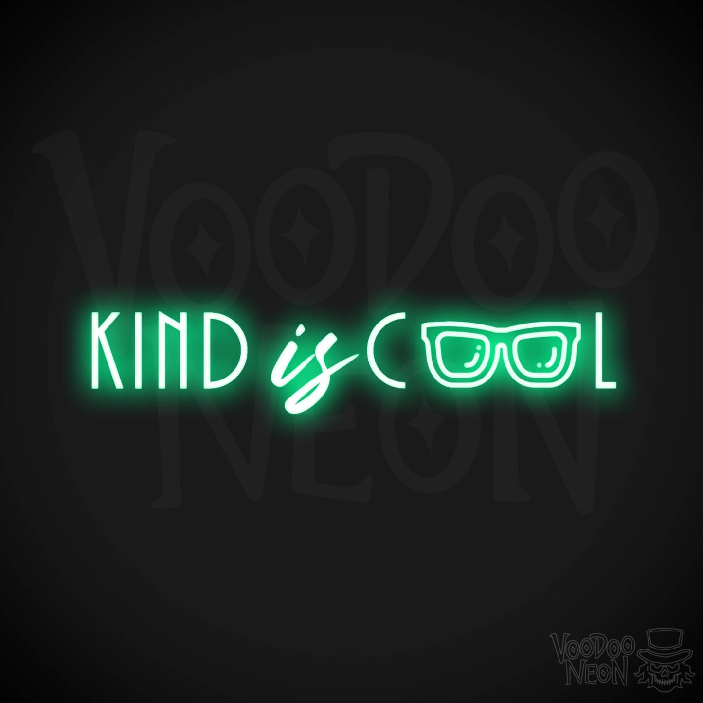 Kind Is Cool Neon Sign - Neon Kind Is Cool Sign - Color Green