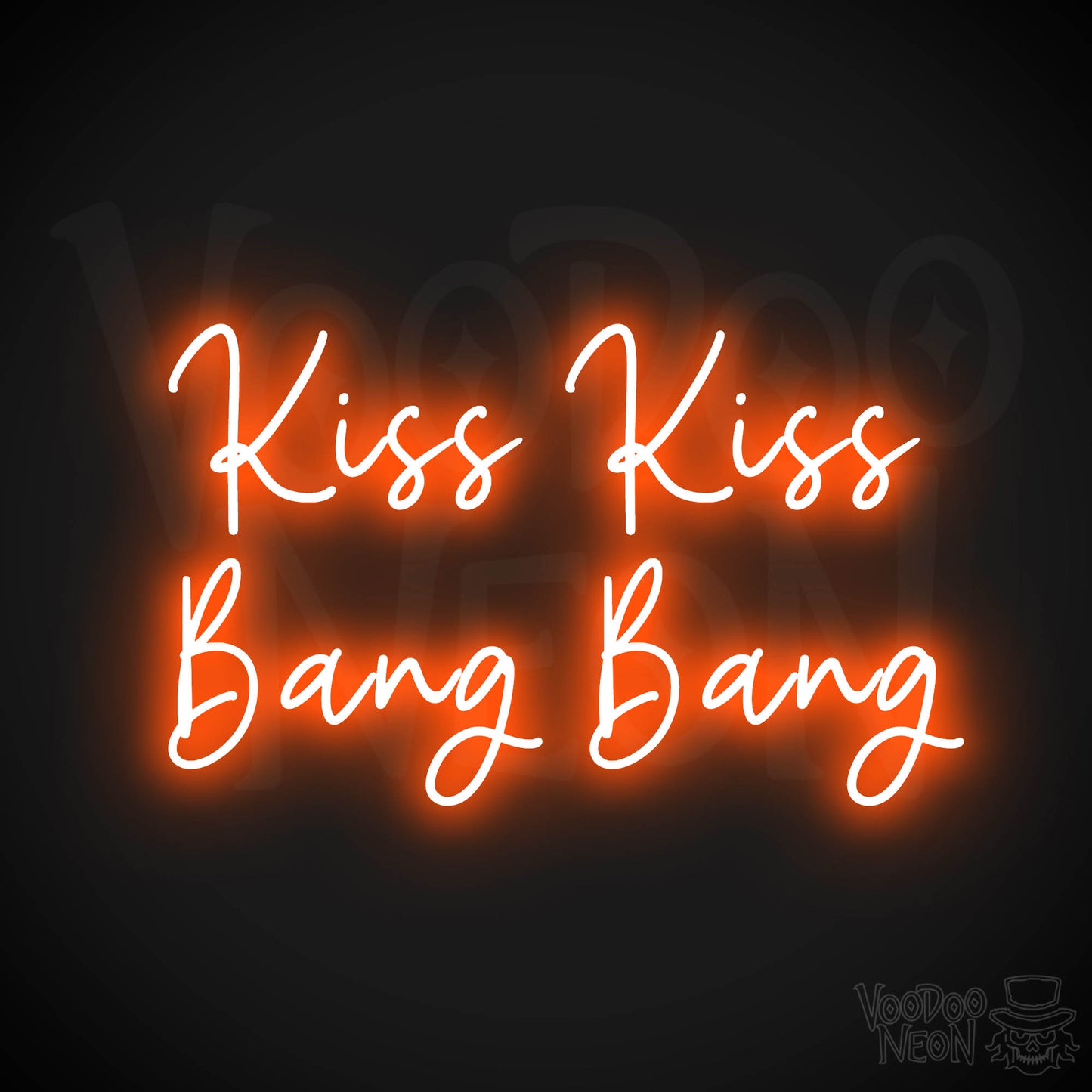 Kiss Kiss Bang Bang Neon Sign - Orange