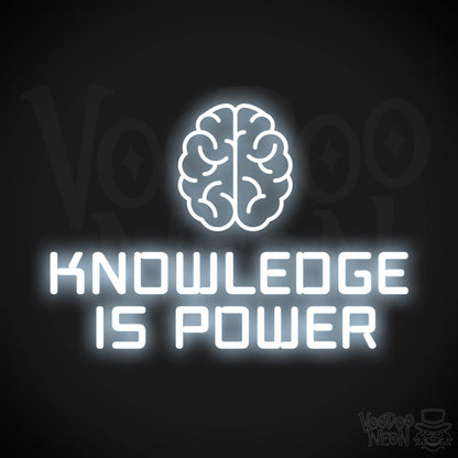 Knowledge Is Power Neon Sign - Neon Knowledge Is Power Sign - LED Neon Wall Art - Color Cool White