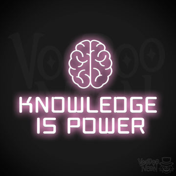 Knowledge Is Power Neon Sign - Neon Knowledge Is Power Sign - LED Neon Wall Art - Color Light Pink