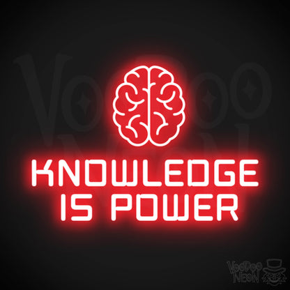Knowledge Is Power Neon Sign - Neon Knowledge Is Power Sign - LED Neon Wall Art - Color Red