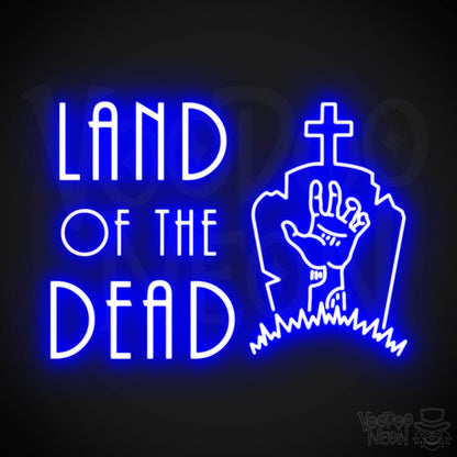 Land Of The Dead Neon Sign - Wall Art - Color Dark Blue