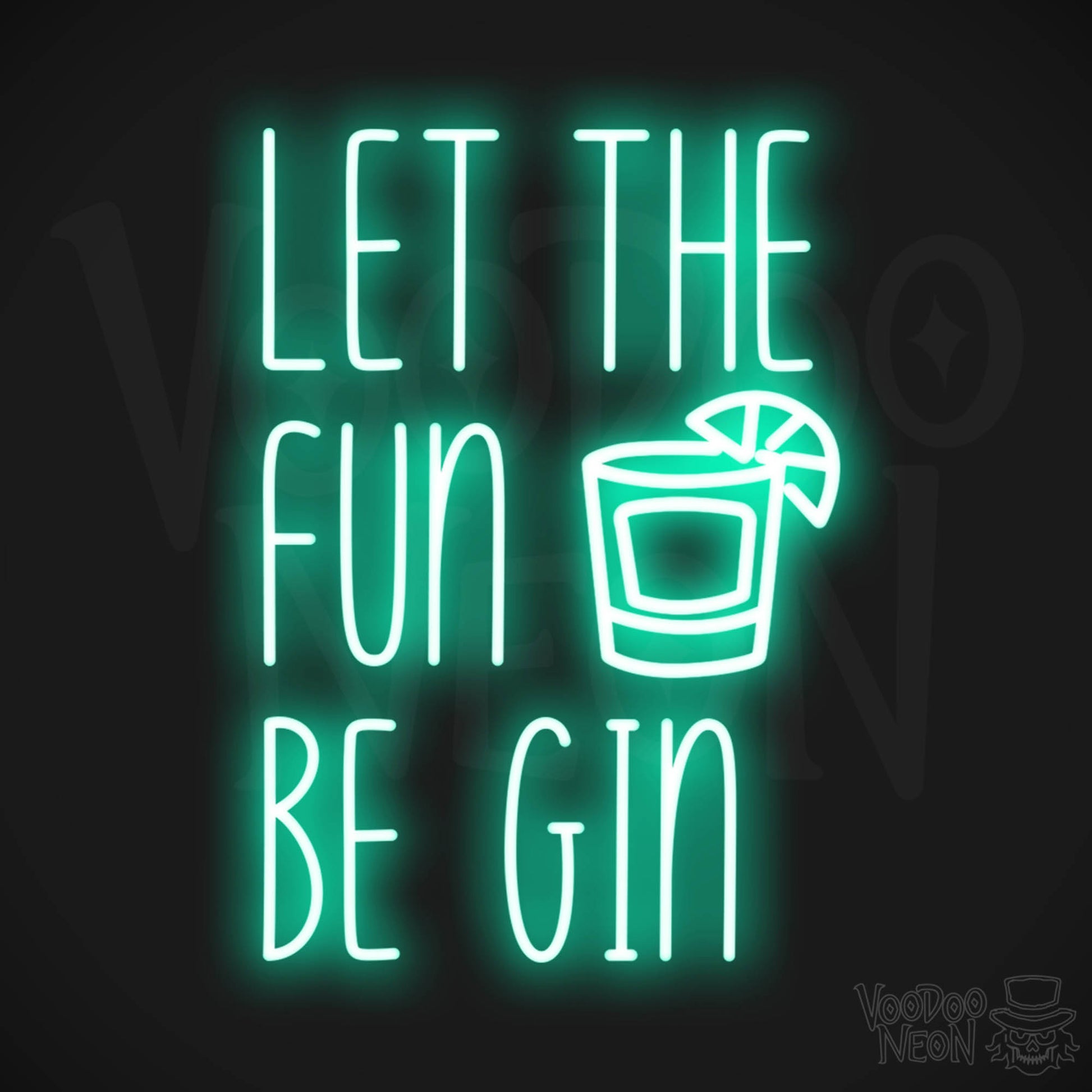 Let The Fun Be Gin LED Neon - Light Green