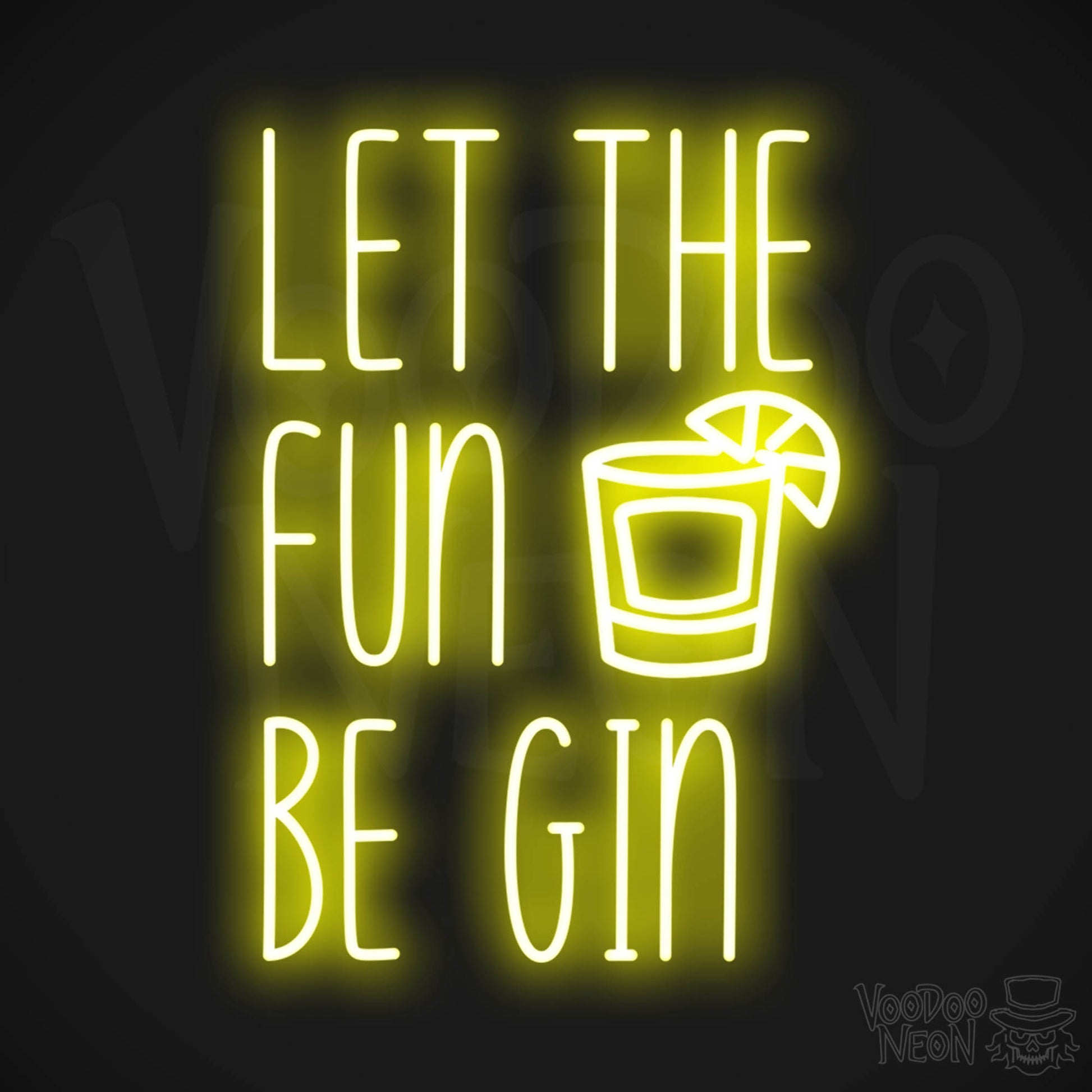 Let The Fun Be Gin LED Neon - Yellow