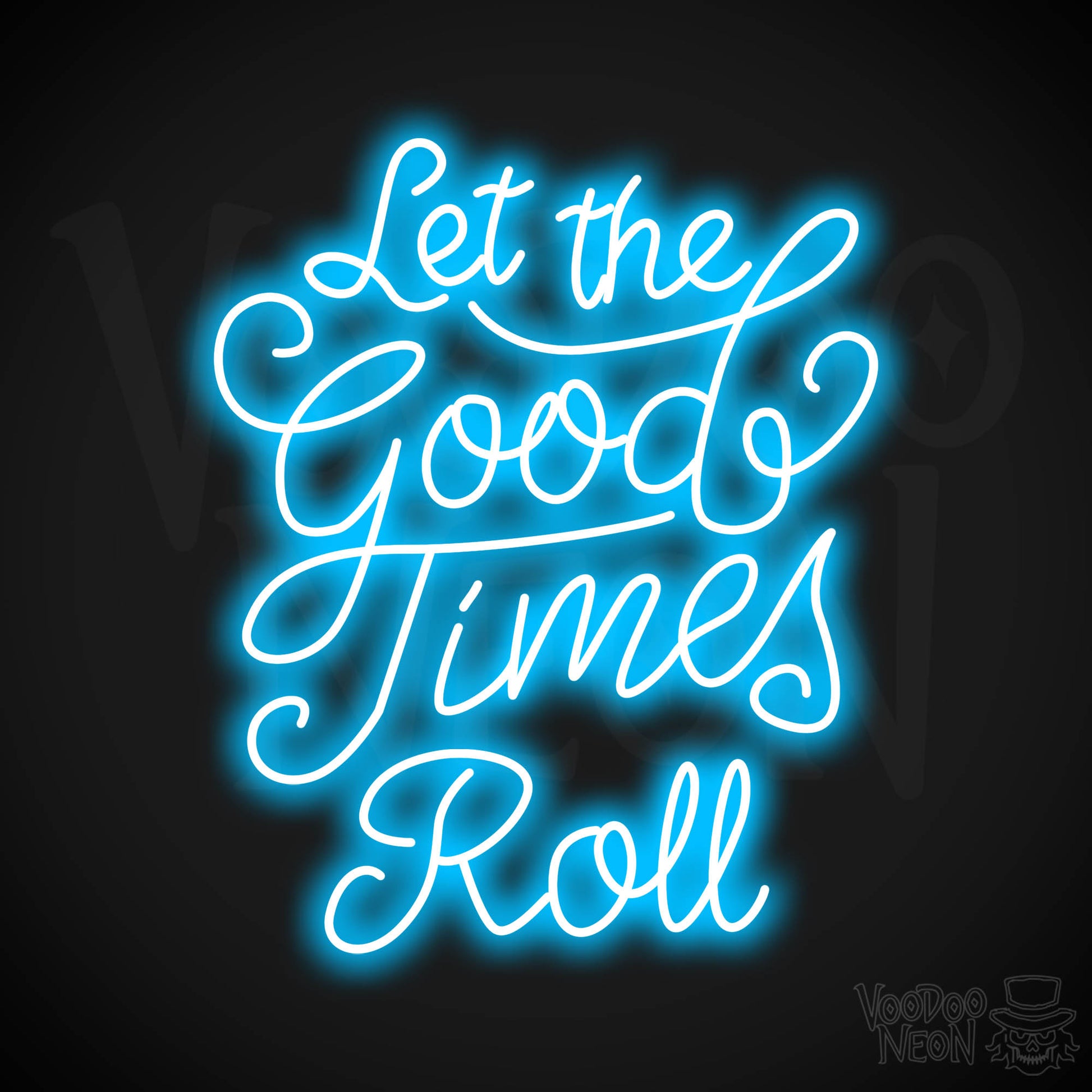 Let The Good Times Roll LED Neon - Dark Blue