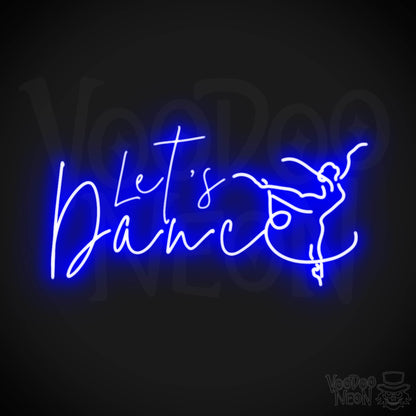 Lets Dance Neon Sign - Neon Lets Dance Sign - Color Dark Blue