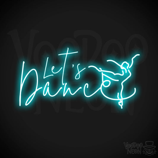 Lets Dance Neon Sign - Neon Lets Dance Sign - Color Ice Blue