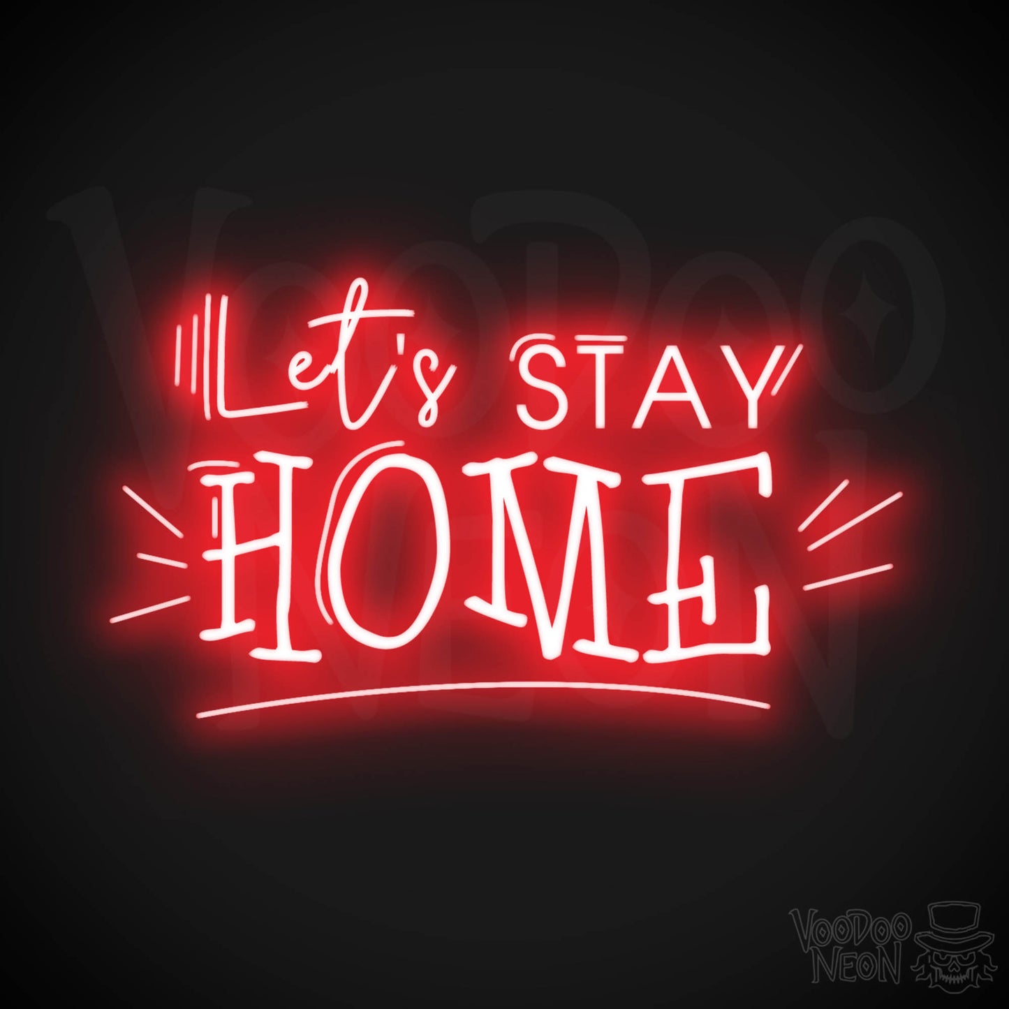 Let's Stay Home Neon Sign - Neon Let's Stay Home Sign - Wall Art - Color Red