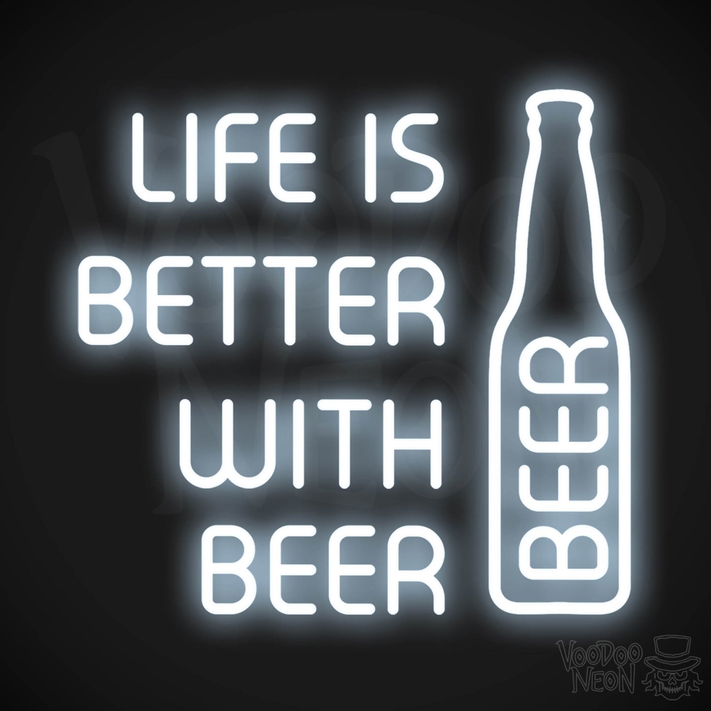 Life Is Better With Beer LED Neon - Cool White