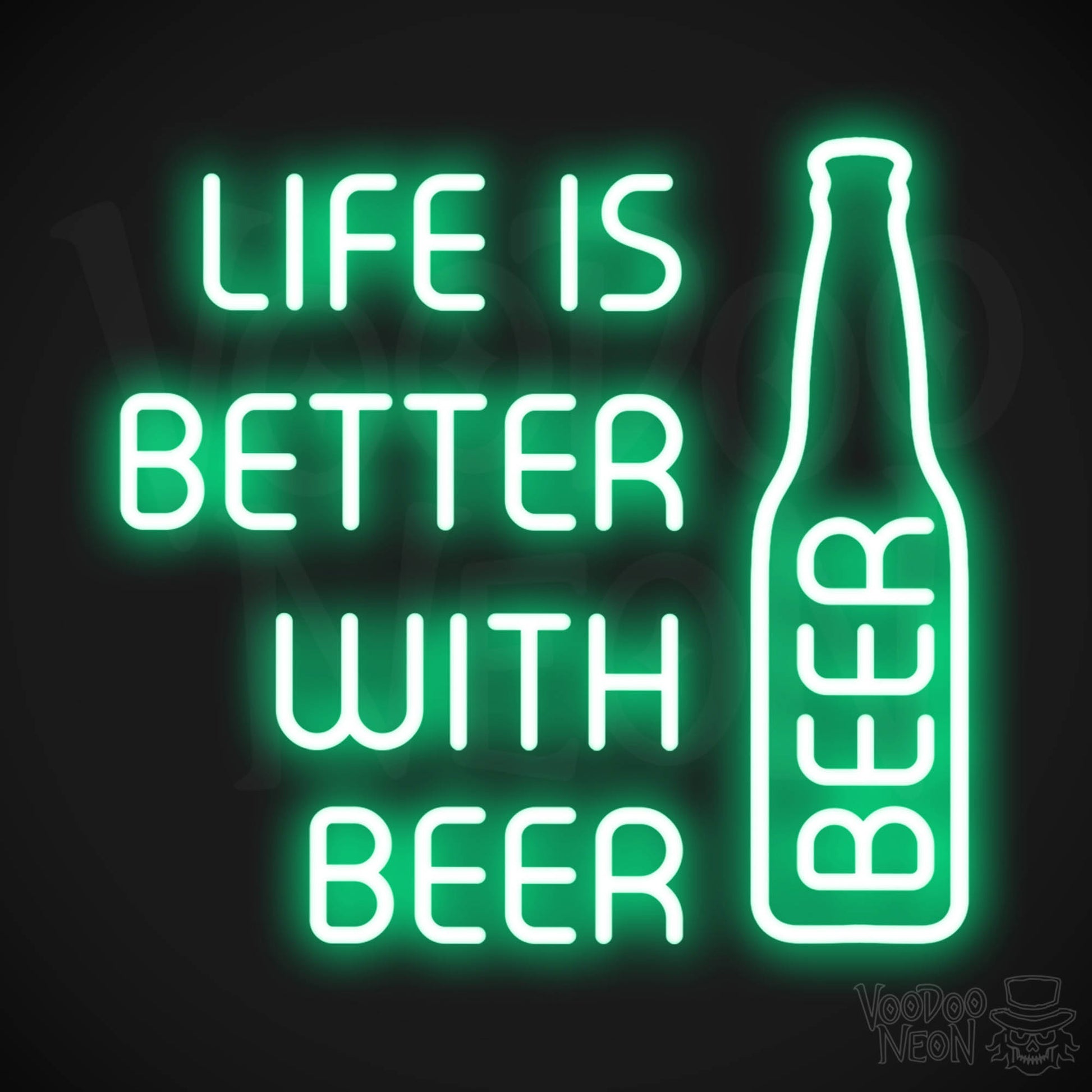 Life Is Better With Beer LED Neon - Green