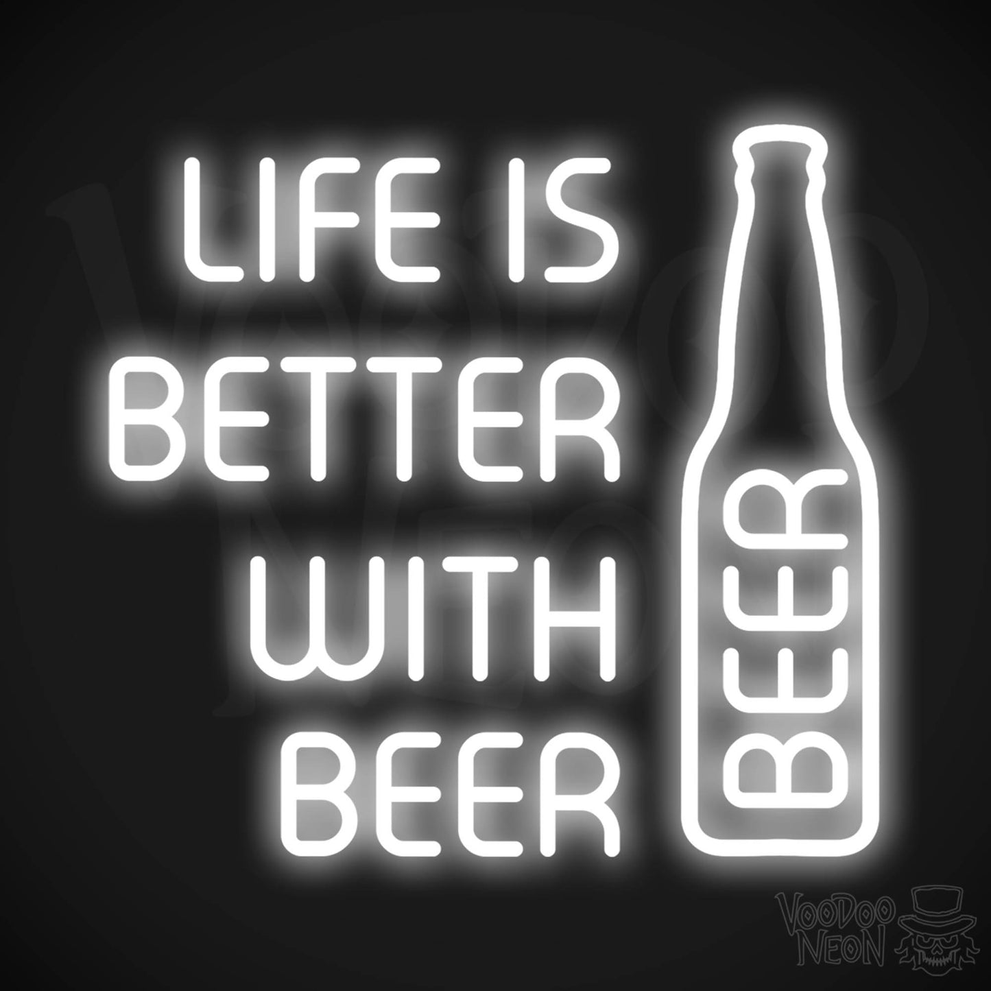 Life Is Better With Beer LED Neon - White