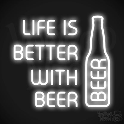 Life Is Better With Beer LED Neon - White