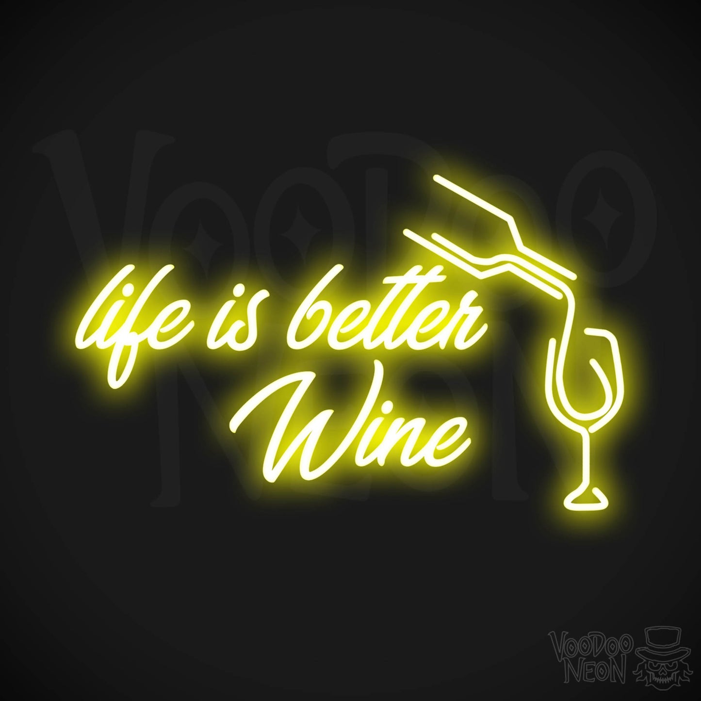 Life Is Better With Wine LED Neon - Yellow