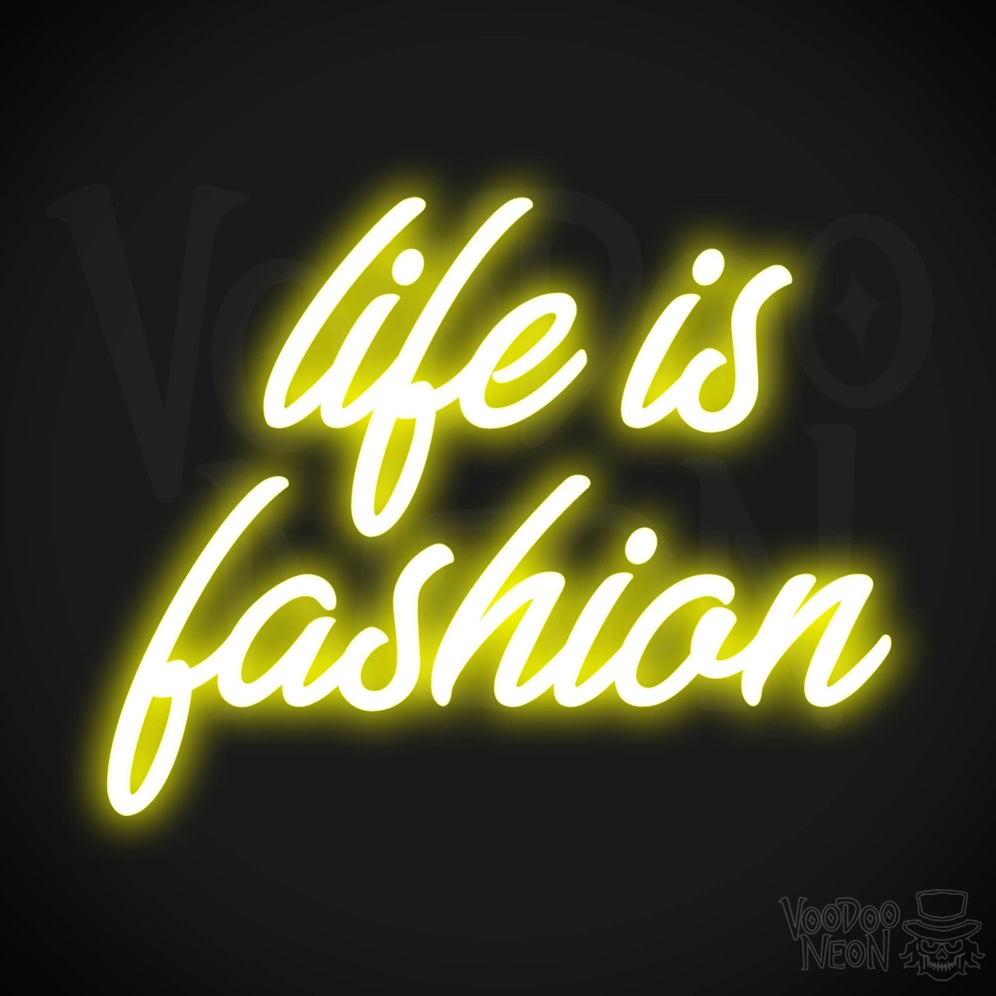 Life Is Fashion LED Neon - Yellow