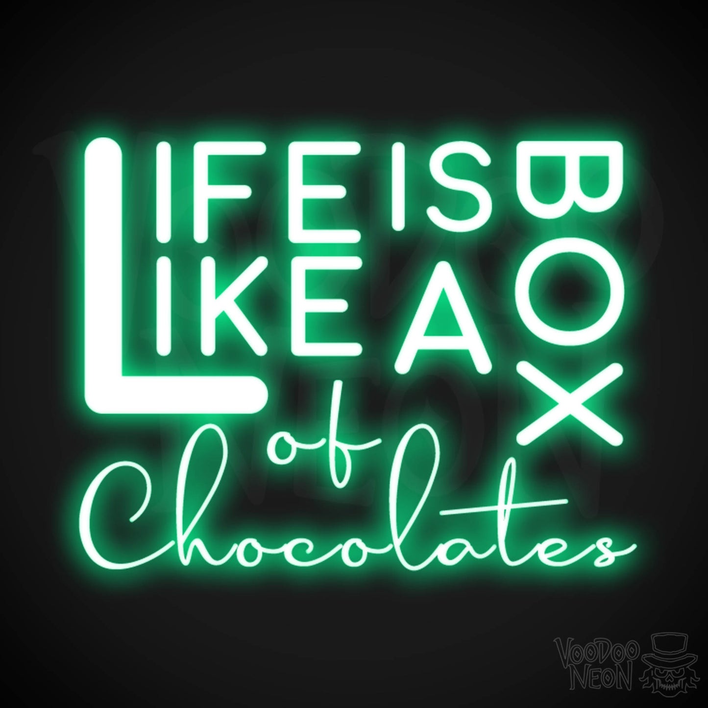 Life Is Like A Box Of Chocolates Neon Sign - Neon Life Is Like A Box Of Chocolates Sign - LED Wall Art - Color Green