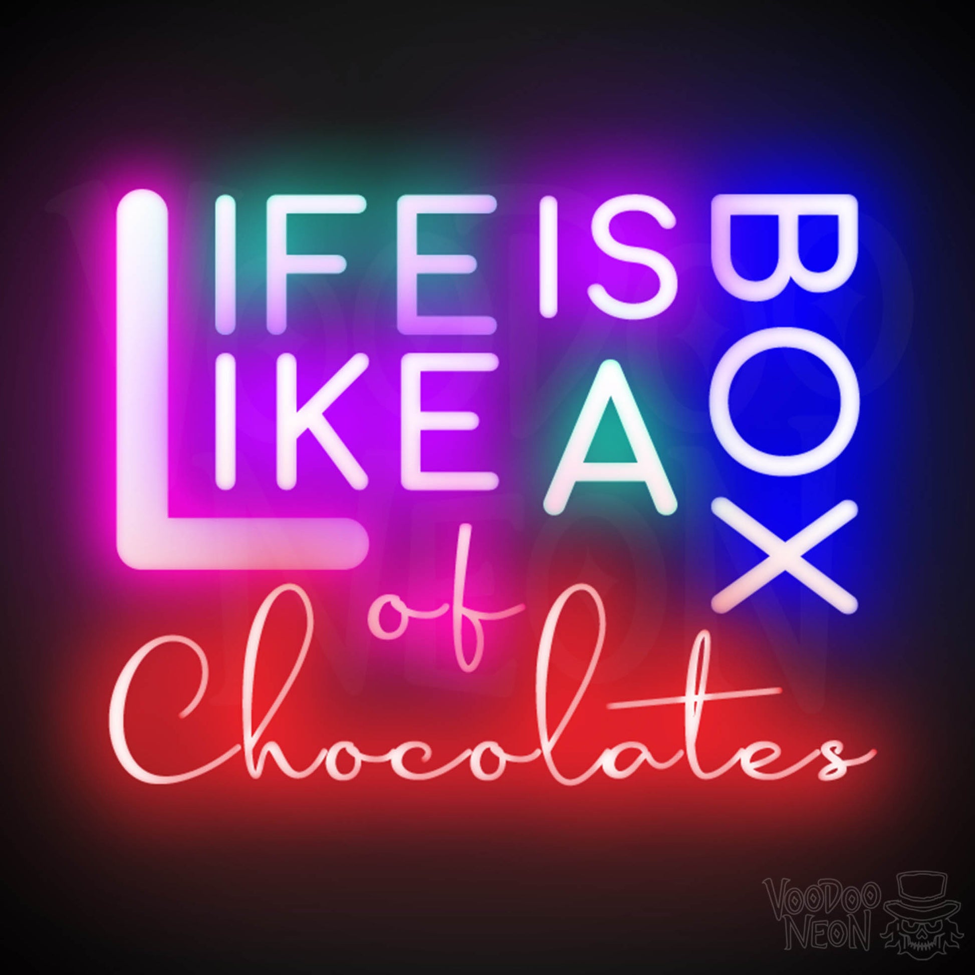 Life Is Like A Box Of Chocolates Neon Sign - Neon Life Is Like A Box Of Chocolates Sign - LED Wall Art - Color Multi-Color