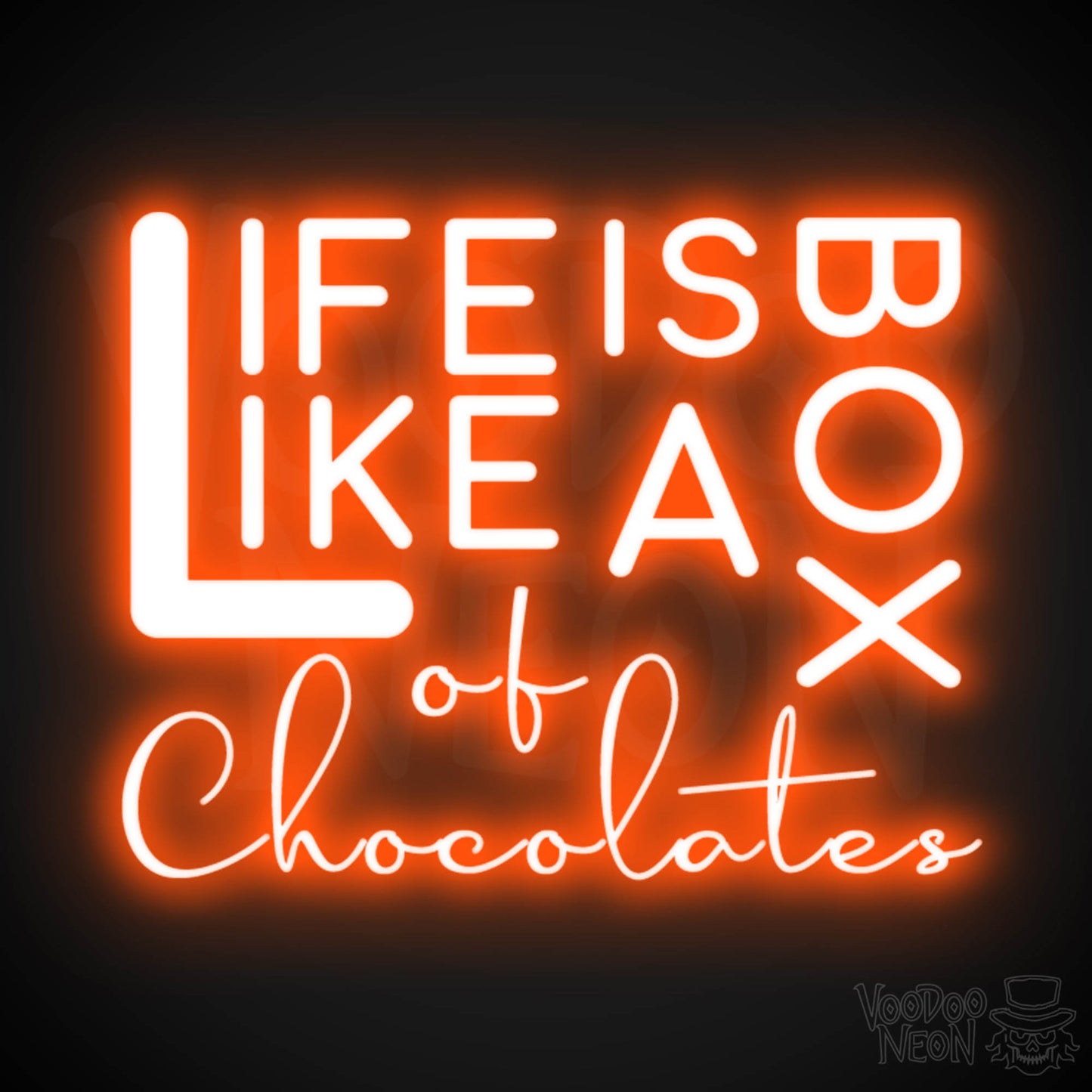 Life Is Like A Box Of Chocolates Neon Sign - Neon Life Is Like A Box Of Chocolates Sign - LED Wall Art - Color Orange