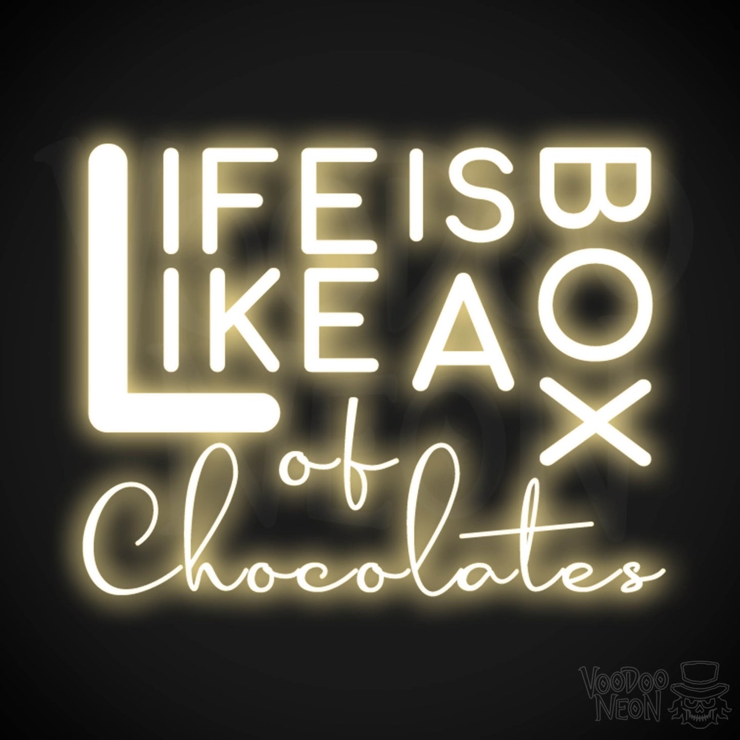 Life Is Like A Box Of Chocolates Neon Sign - Neon Life Is Like A Box Of Chocolates Sign - LED Wall Art - Color Warm White