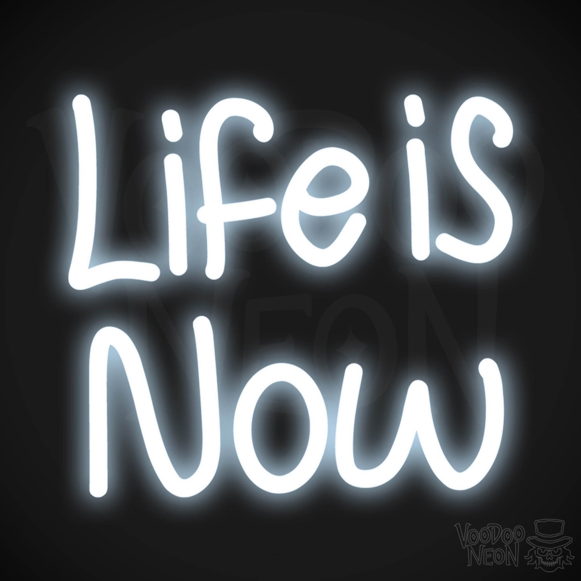 Life Is Now LED Neon - Cool White