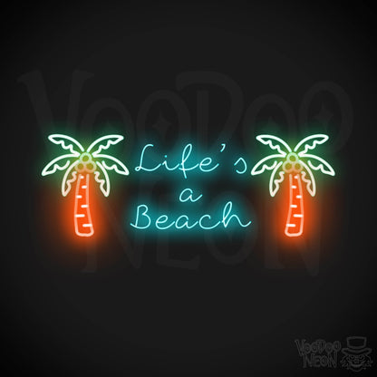 Lifes A Beach Neon Sign - Neon Lifes A Beach Sign - Color Multi-Color