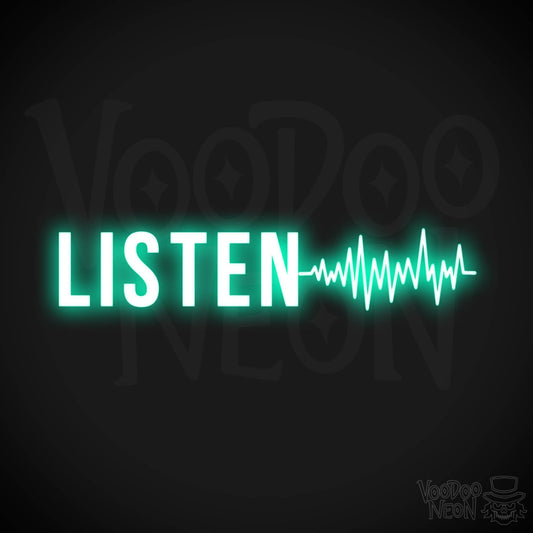 Listen Neon Sign - Neon Listen Sign - Color Light Green