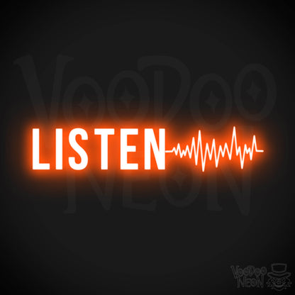 Listen Neon Sign - Neon Listen Sign - Color Orange