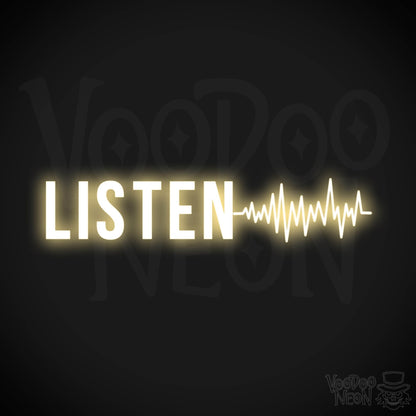 Listen Neon Sign - Neon Listen Sign - Color Warm White