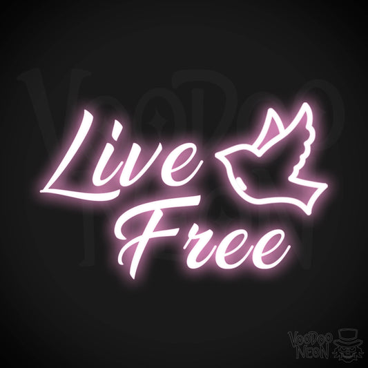 Live Free Neon Sign - Neon Live Free Sign - LED Lights - Color Light Pink