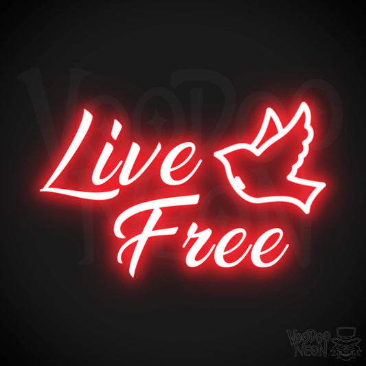 Live Free Neon Sign - Neon Live Free Sign - LED Lights - Color Red