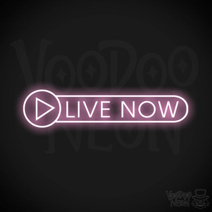 Live Now Neon Sign - Neon Live Now Sign - Podcast Sign - Color Light Pink