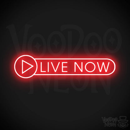 Live Now Neon Sign - Neon Live Now Sign - Podcast Sign - Color Red