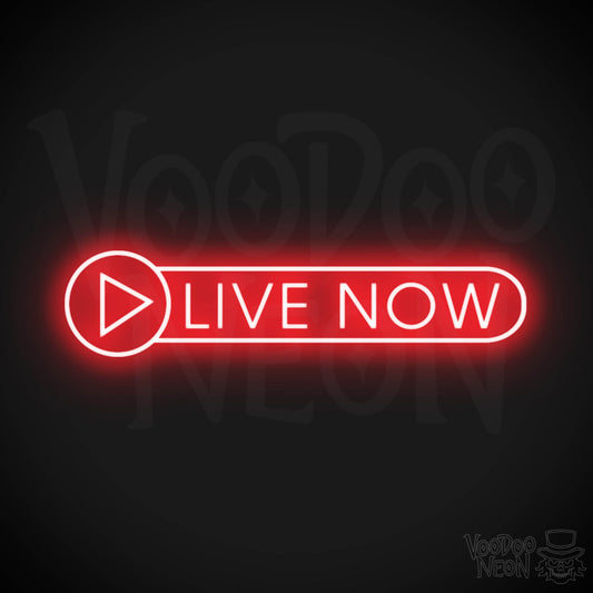 Live Now Neon Sign - Neon Live Now Sign - Podcast Sign - Color Red