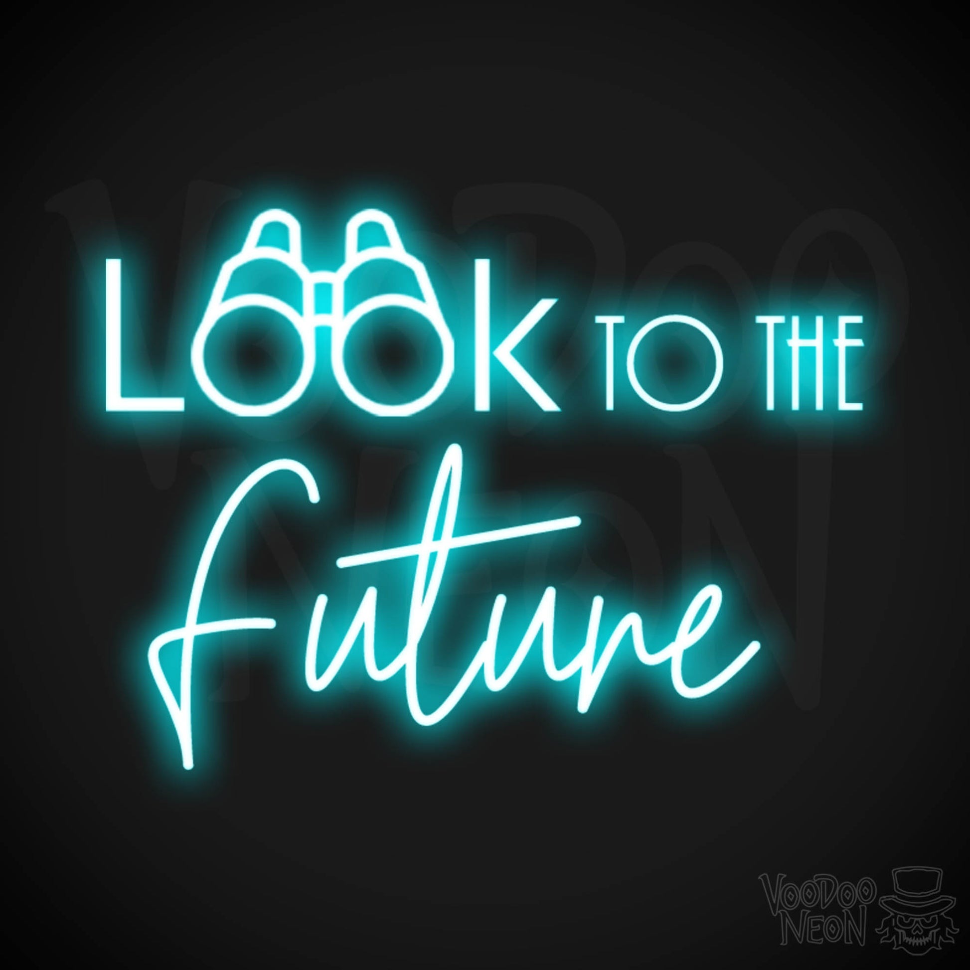 Look To The Future Neon Sign - Neon Look To The Future Sign - Color Ice Blue