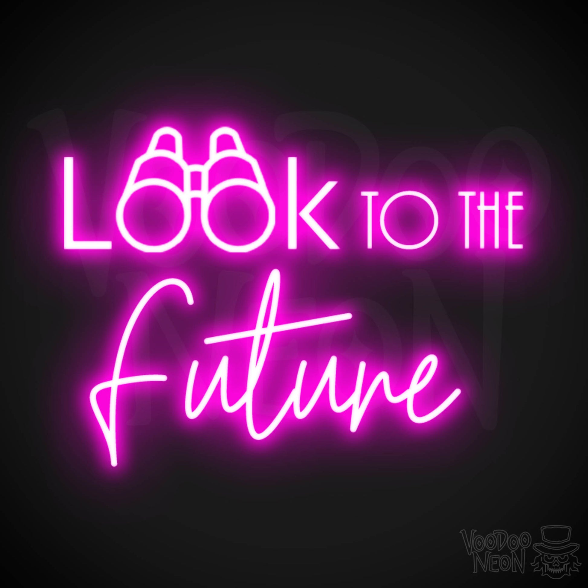 Look To The Future Neon Sign - Neon Look To The Future Sign - Color Pink