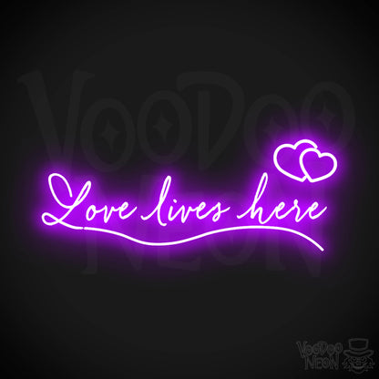 Love Lives Here Neon Sign - Neon Love Lives Here Sign - LED Lights - Color Purple