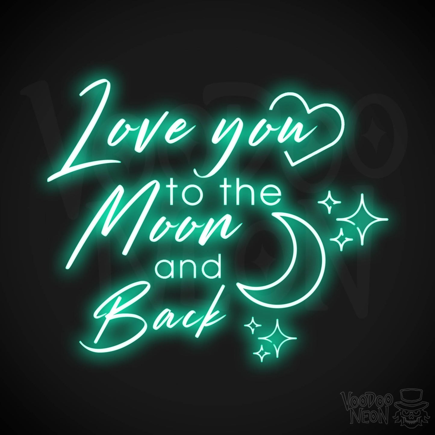 Love You To The Moon and Back Neon Sign - Neon Wall Art - Color Light Green