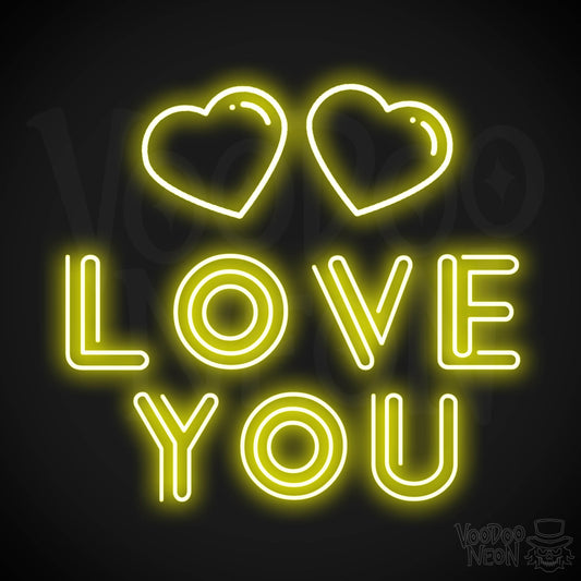 Neon Love You Sign - Love You LED Neon Wall Art - Color Yellow
