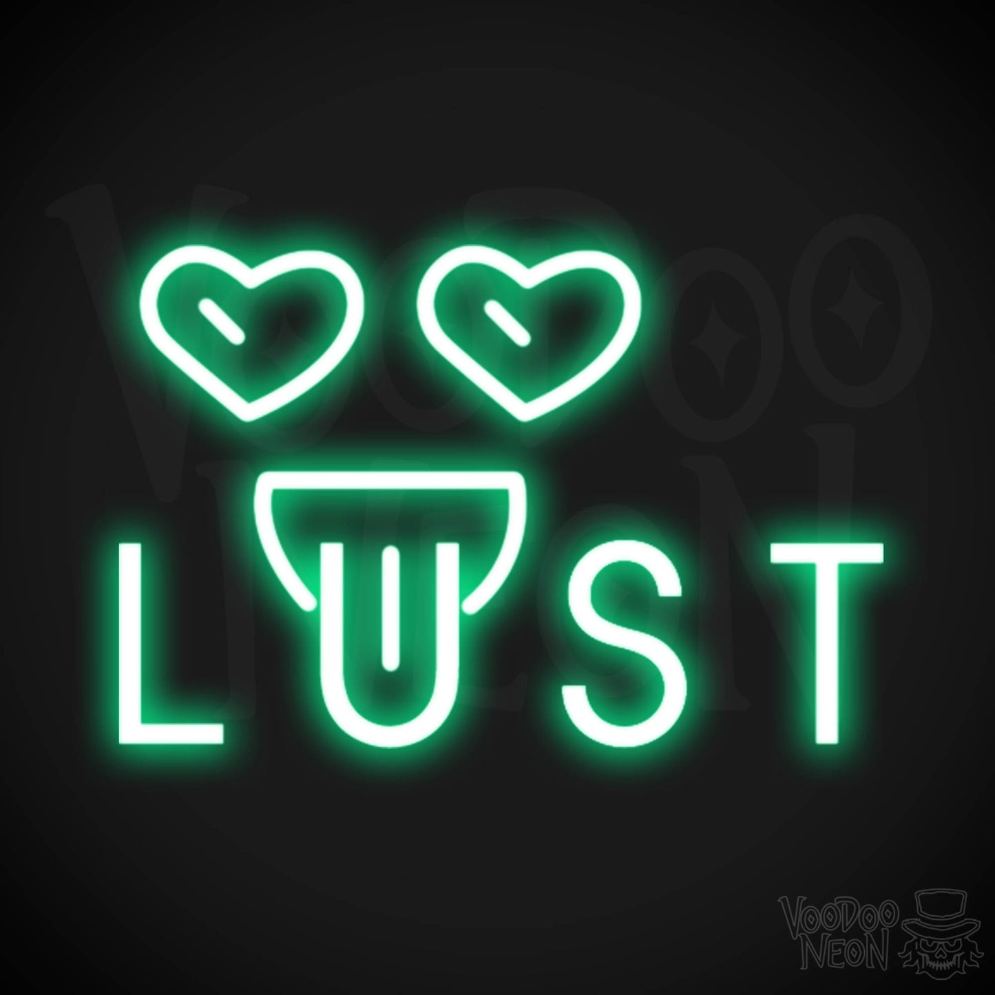 Lust Neon Sign - Neon Lust Sign - Color Green