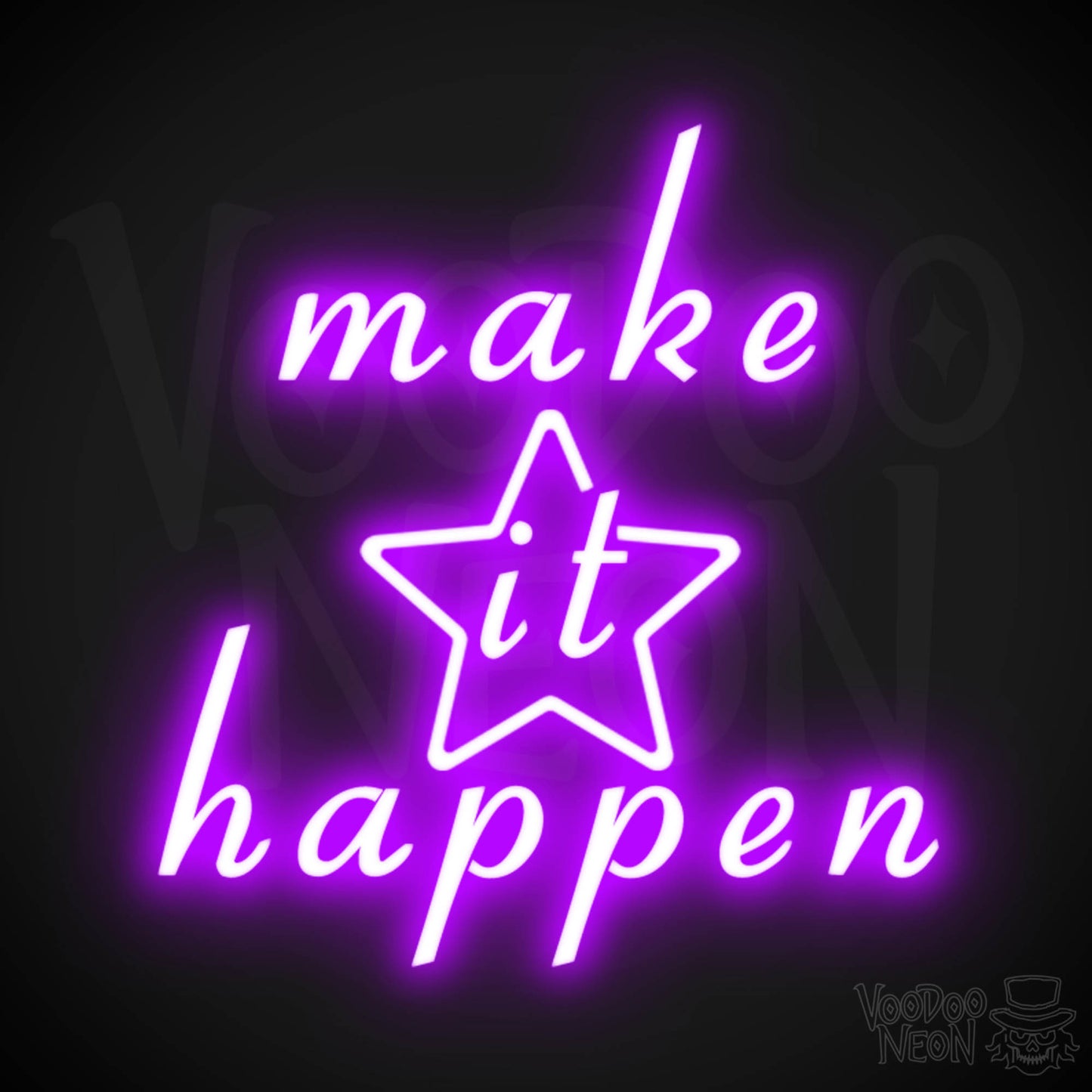 Make It Happen Neon Sign - Neon Make It Happen Sign - LED Lights - Color Purple
