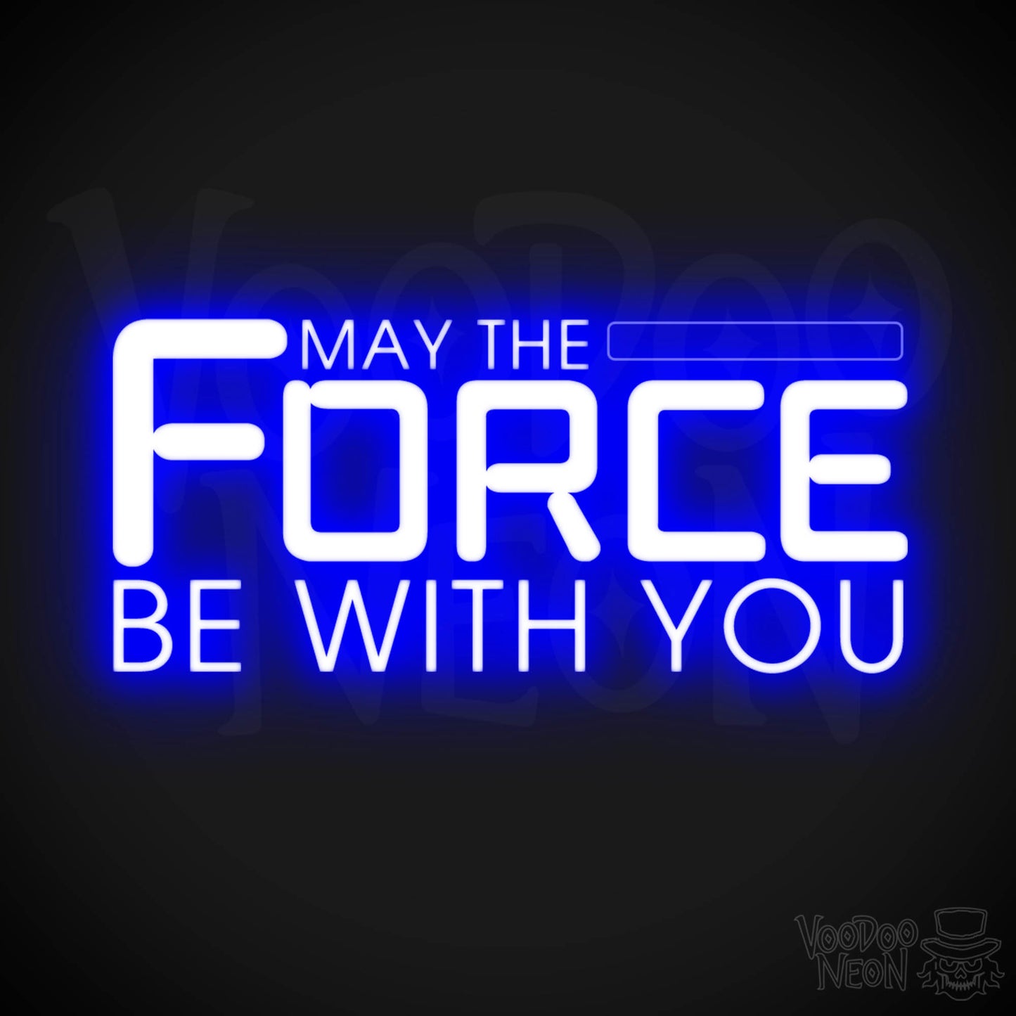 May the Force Be With You Neon Sign - Neon May The Force Be With You Sign - Wall Art - Color Dark Blue