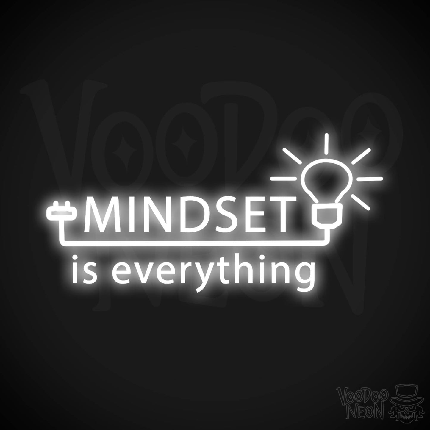 Mindset Is Everything Neon Sign - Neon Mindset Is Everything Sign - Color White