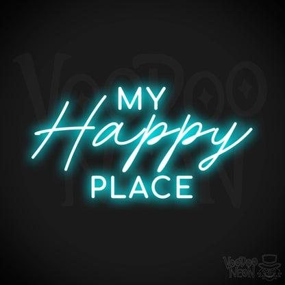 My Happy Place Neon Sign - Neon My Happy Place Sign - Color Ice Blue
