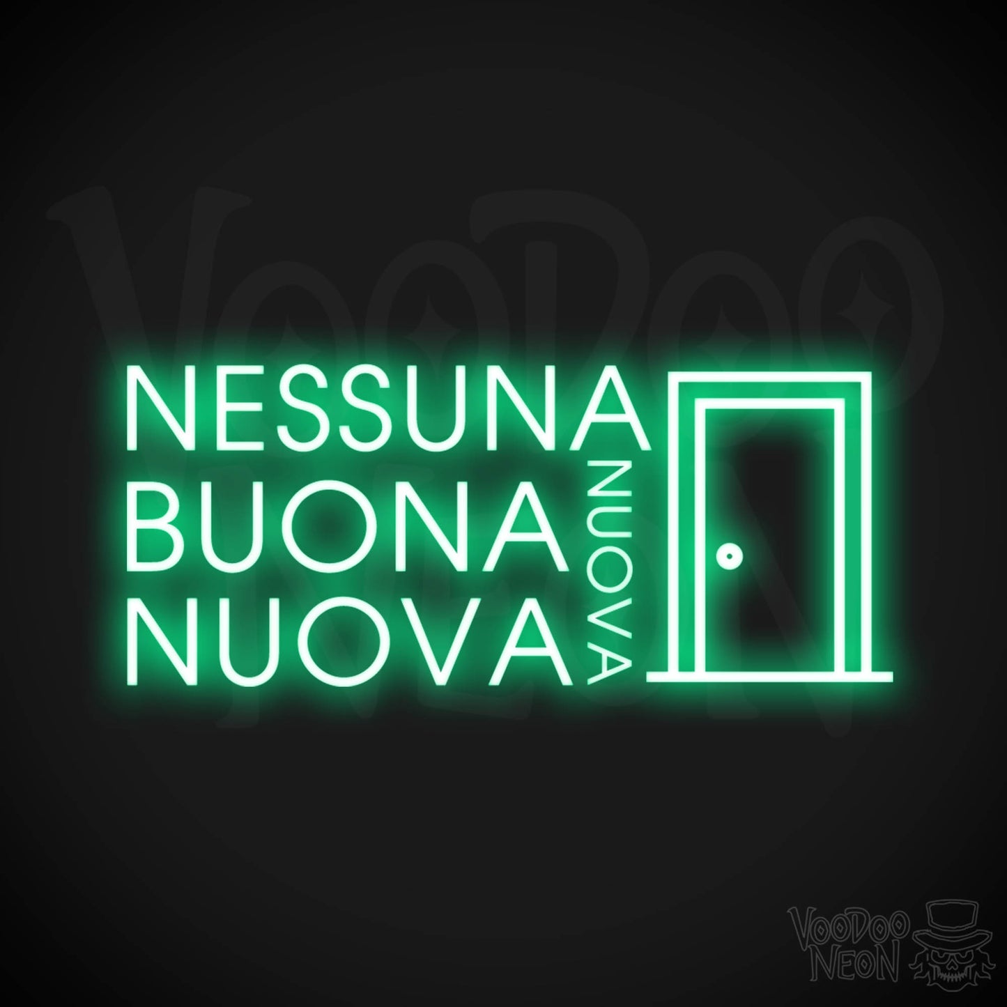 Nessuna Nuova, Buona Nuova Neon Sign - Color Green