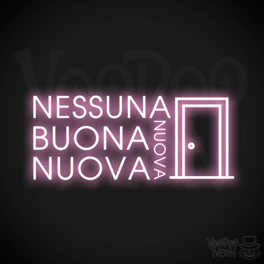 Nessuna Nuova, Buona Nuova Neon Sign - Color Light Pink