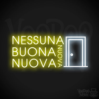 Nessuna Nuova, Buona Nuova Neon Sign - Color Multi-Color